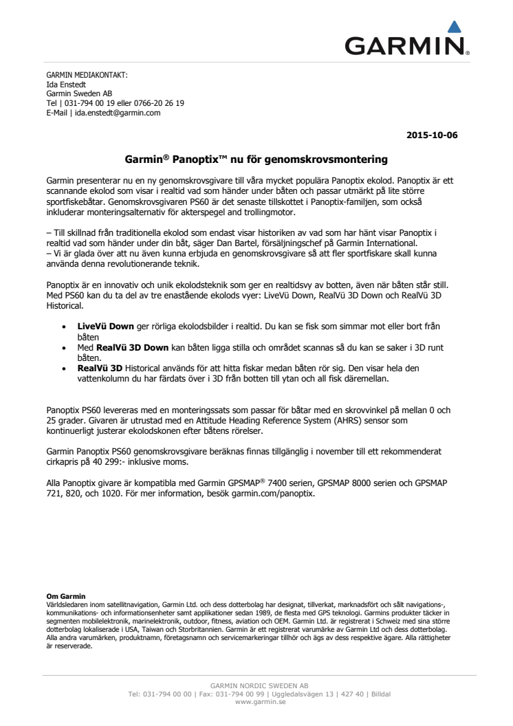 Garmin® Panoptix™ nu för genomskrovsmontering