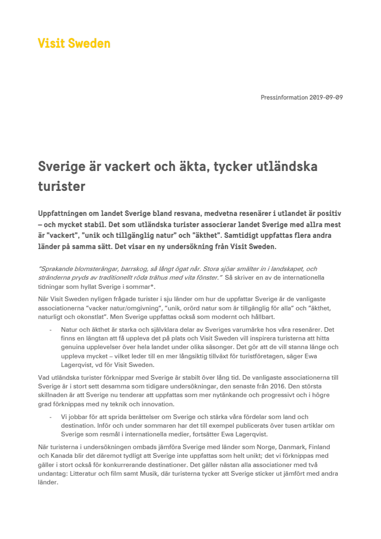 Sverige är vackert och äkta, tycker utländska turister