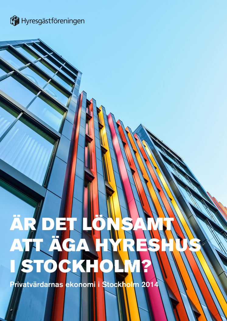 Är det lönsamt att äga hyreshus i Stockholm?