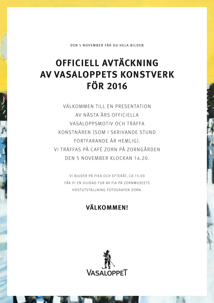 Inbjudan avtäckning årets Vasaloppsmotiv 2016