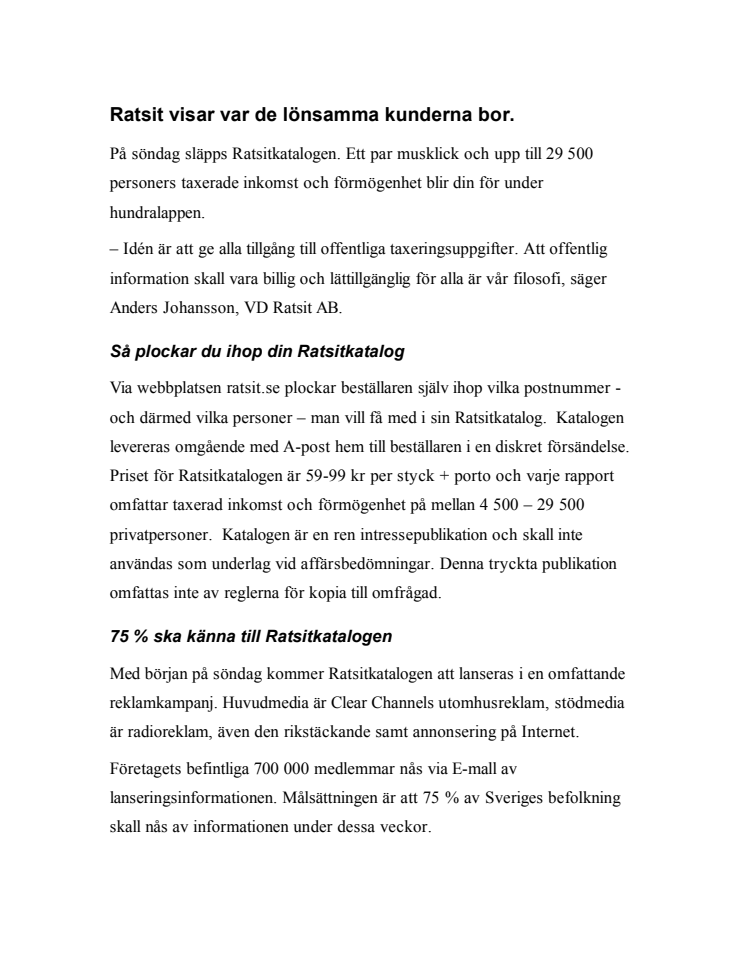 Ratsit visar var de lönsamma kunderna bor