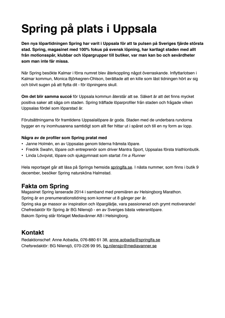 Spring på plats i Uppsala