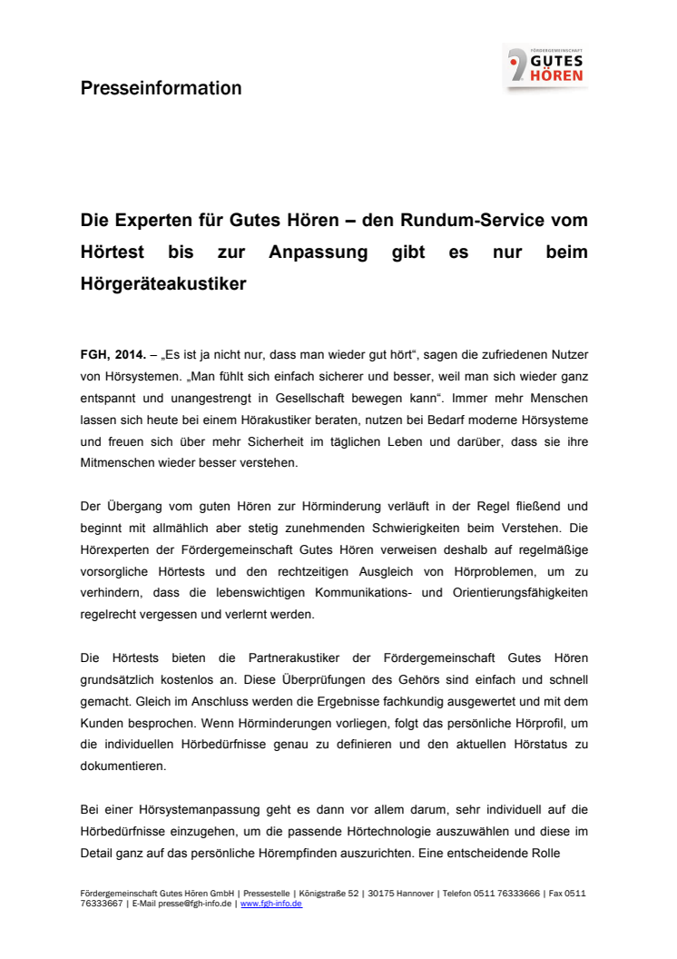 Die Experten für Gutes Hören – den Rundum-Service vom Hörtest bis zur Anpassung gibt es nur beim Hörgeräteakustiker