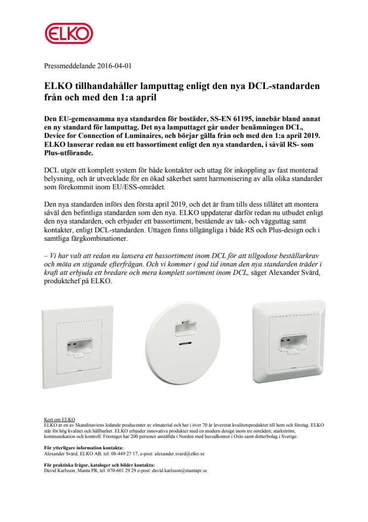 ELKO tillhandahåller lamputtag enligt den nya DCL-standarden från och med den 1:a april