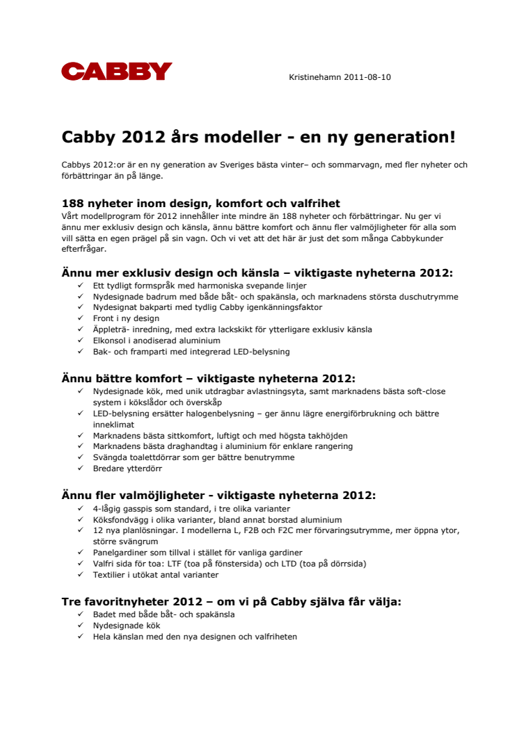 Cabby 2012 års modeller - en ny generation!