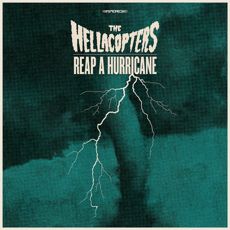 The Hellacopters - Reap A Hurricane (7inch and Digital Single) (Green Cover)_1500px.jpg