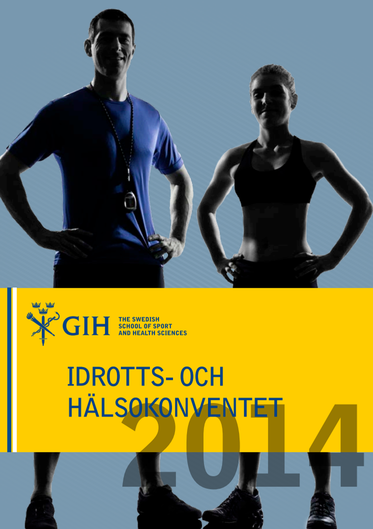 Välkommen till Idrotts- och hälsokonventet på GIH i oktober