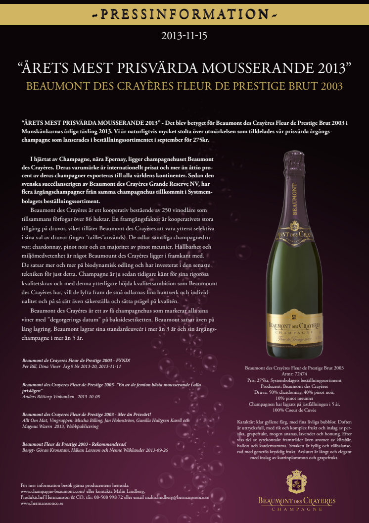 "ÅRETS MEST PRISVÄRDA MOUSSERANDE 2013”- Beaumont des Crayères Fleur de Prestige Brut 2003