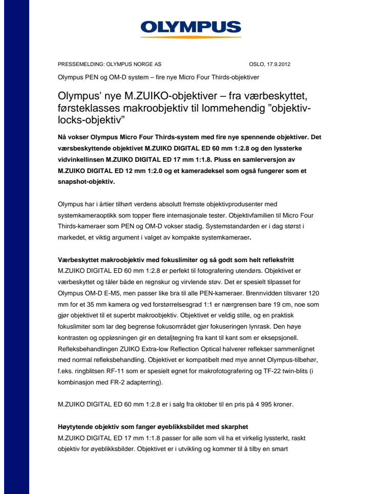 Olympus' nye M.ZUIKO-objektiver – fra værbeskyttet, førsteklasses makroobjektiv til lommehendig ”objektiv-locks-objektiv” 