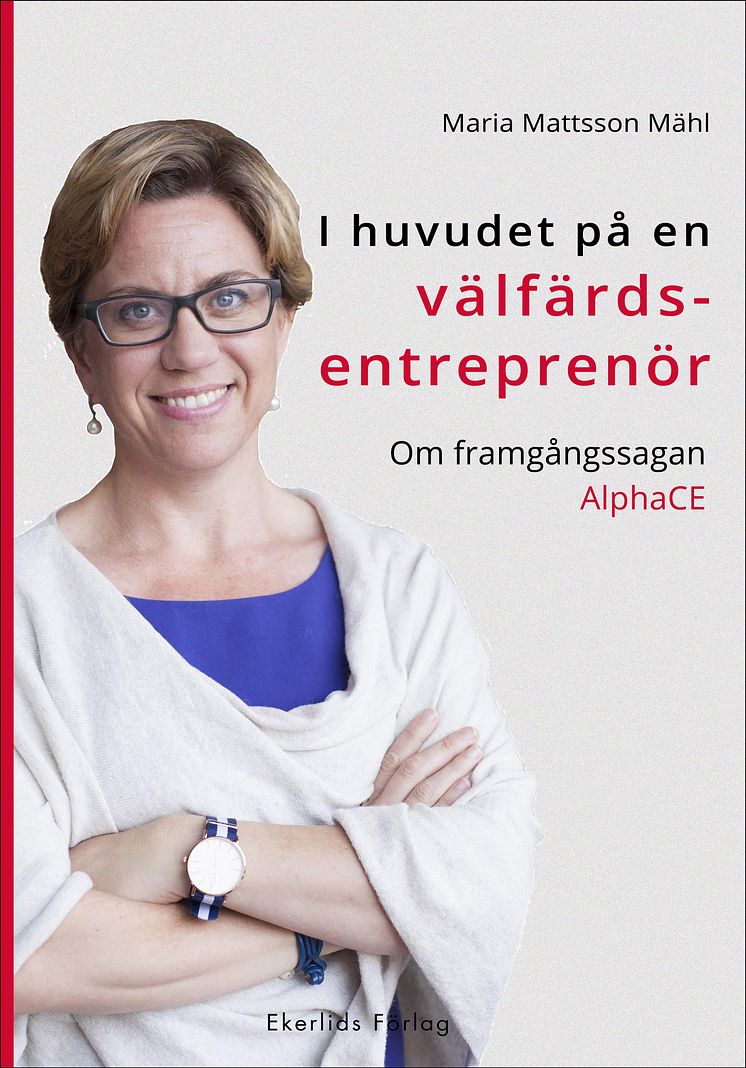 Omslag till boken I huvudet på en välfärdsentreprenör av Maria Mattsson Mähl