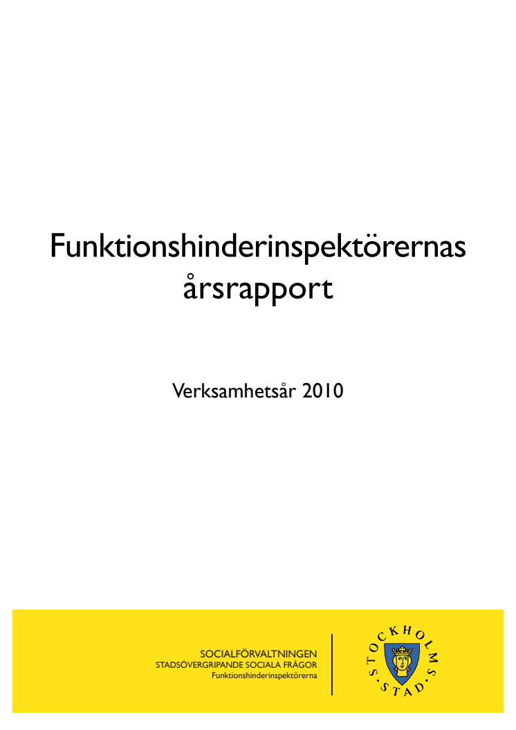 Stockholm: Funktionshinderinspektörernas årsrapport 2010