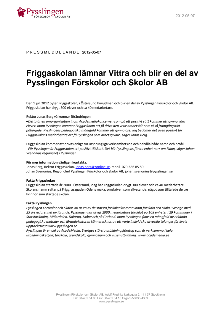 Friggaskolan lämnar Vittra och blir en del av Pysslingen Förskolor och Skolor AB