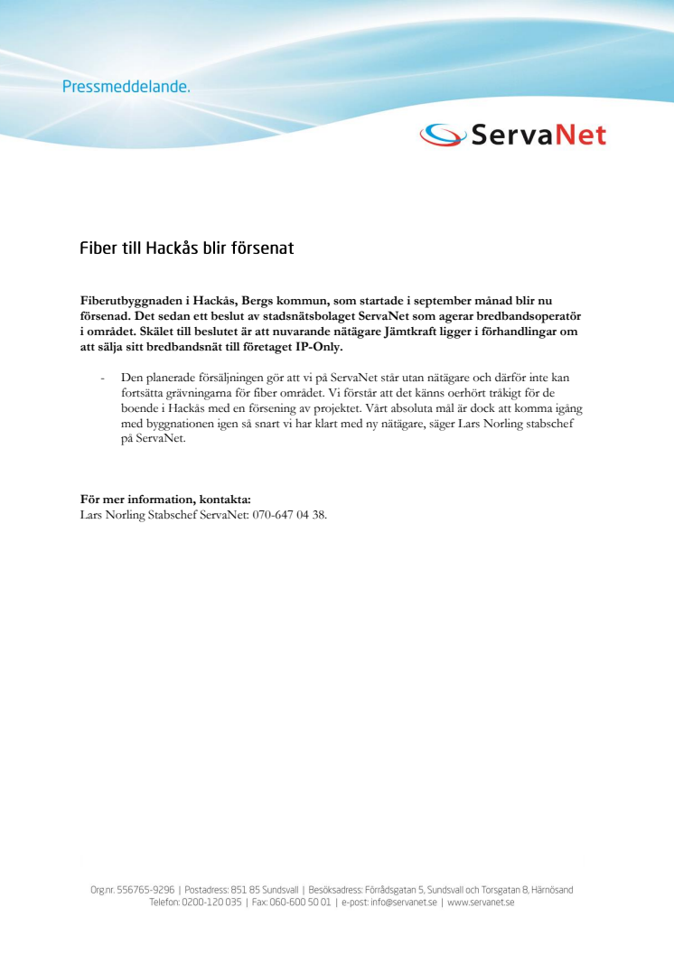 Fiber till Hackås blir försenat