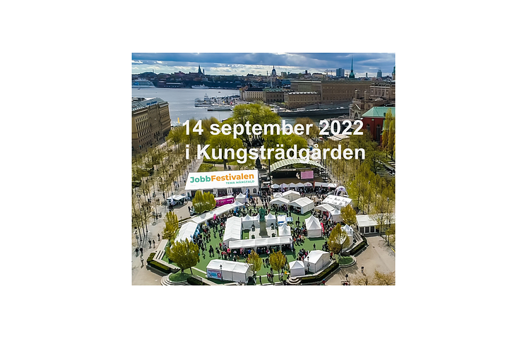 Jobbfestivalen 14 september 2022 i Kungsträdgården