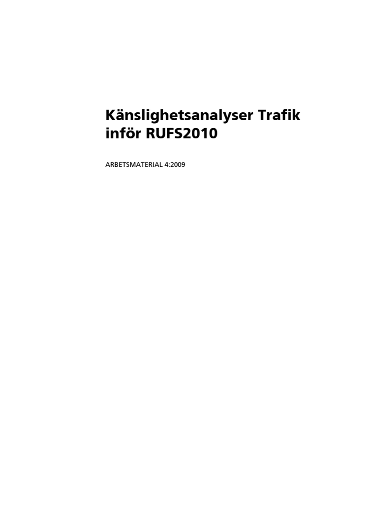 Känslighetsanalyser inför Rufs 2010 av RTK