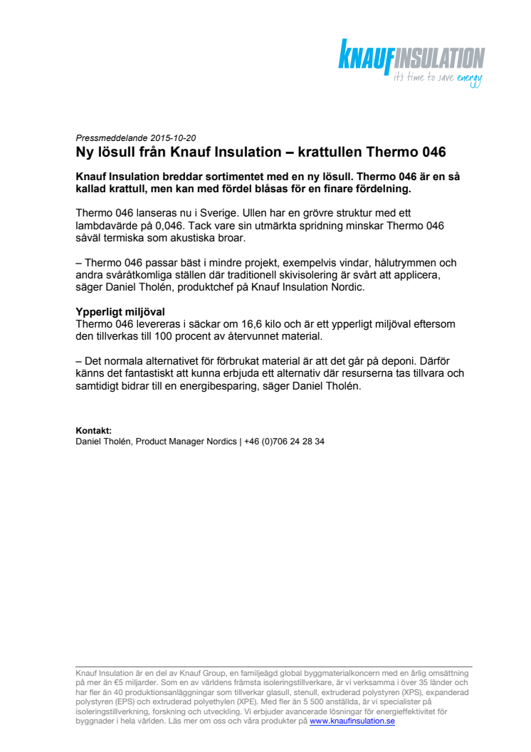 Ny lösull från Knauf Insulation – krattullen Thermo 046