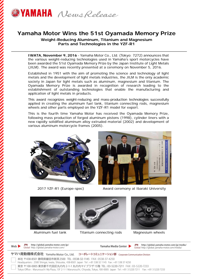 Yamaha Motor Wins the 51st Oyamada Memory Prize  Weight-Reducing Aluminum, Titanium and Magnesium Parts and Technologies in the YZF-R1