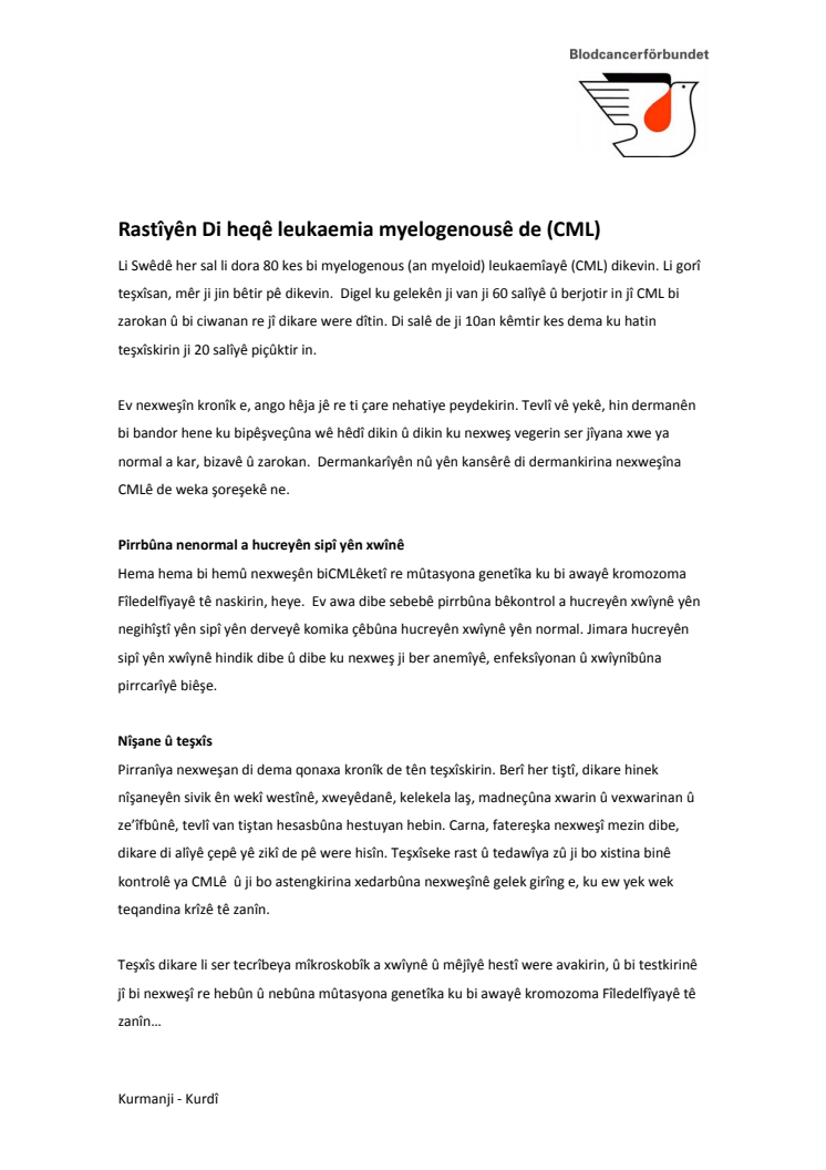 KML-fakta, Kurmanji: Rastîyên Di heqê leukaemia myelogenousê de (CML)