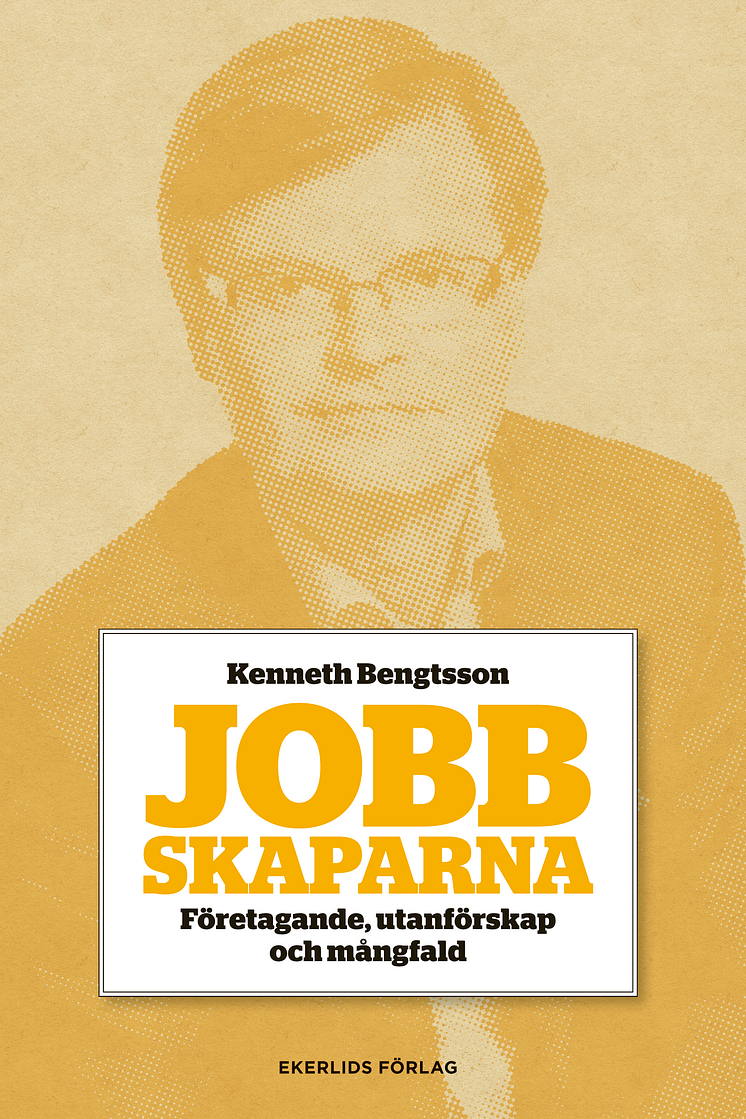 Omslag till boken Jobbskaparna av Kenneth Bengtsson