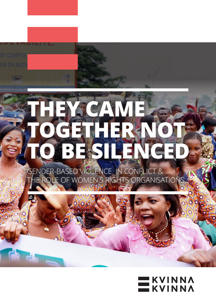 The-Kvinna-till-Kvinna-Foundation-they-came-together-not-to-be-silenced-gender-based-violence-in-conflict-the-role-of-womens-rights-organisations (1).pdf