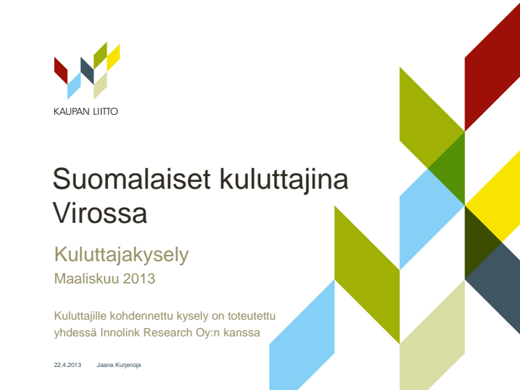 Suomalaiset kuluttajina Virossa 2012