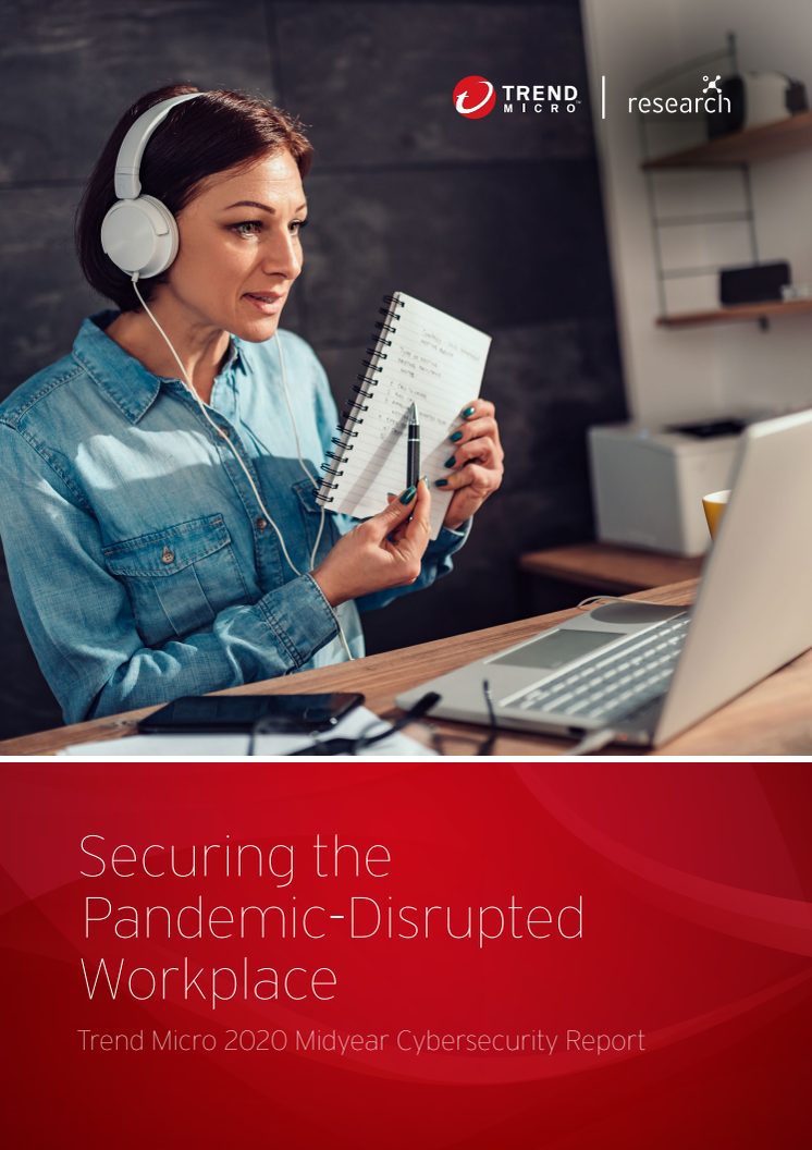 Trend Micro 2020 Midyear Cybersecurity Report
