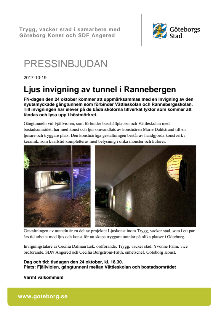 Pressinbjudan: Välkommen på ljus invigning av tunnel i Rannebergen