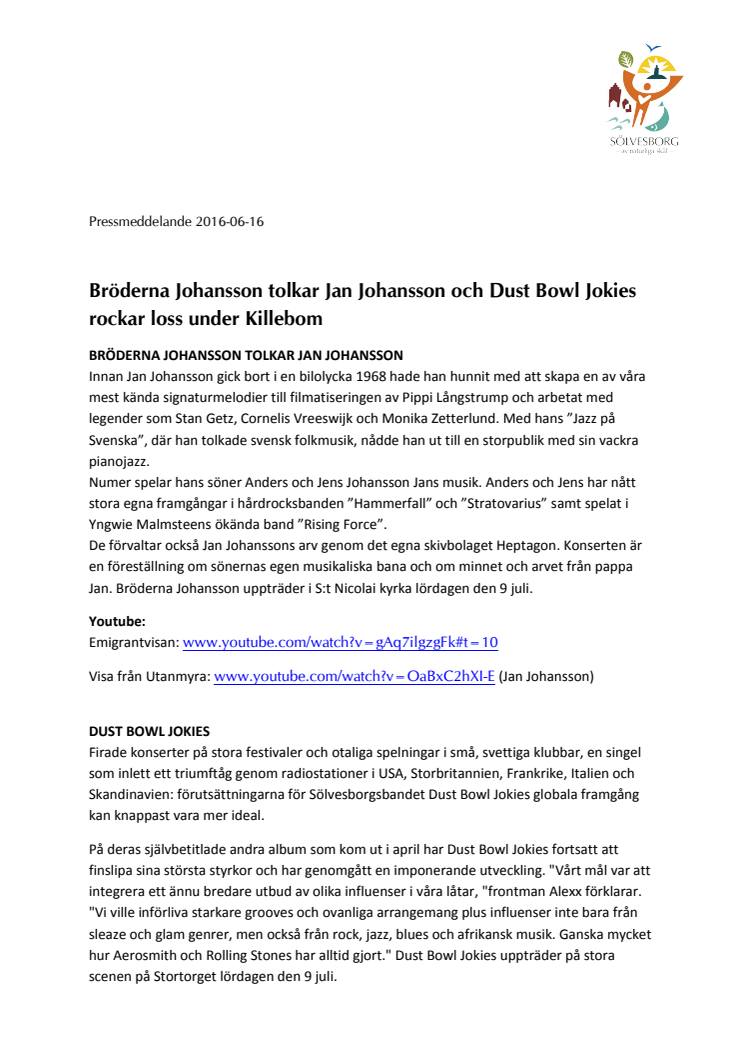 Bröderna Johansson tolkar Jan Johansson och Dust Bowl Jokies rockar loss under Killebom