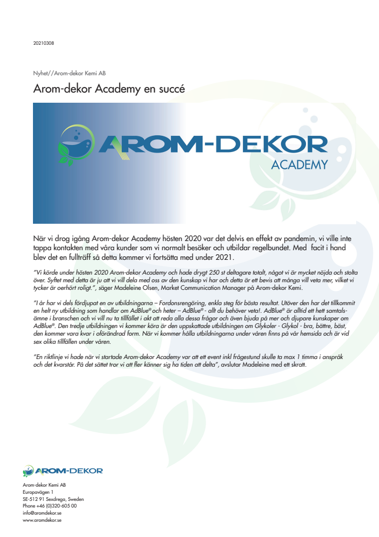 Arom-dekor Academy, en succé!