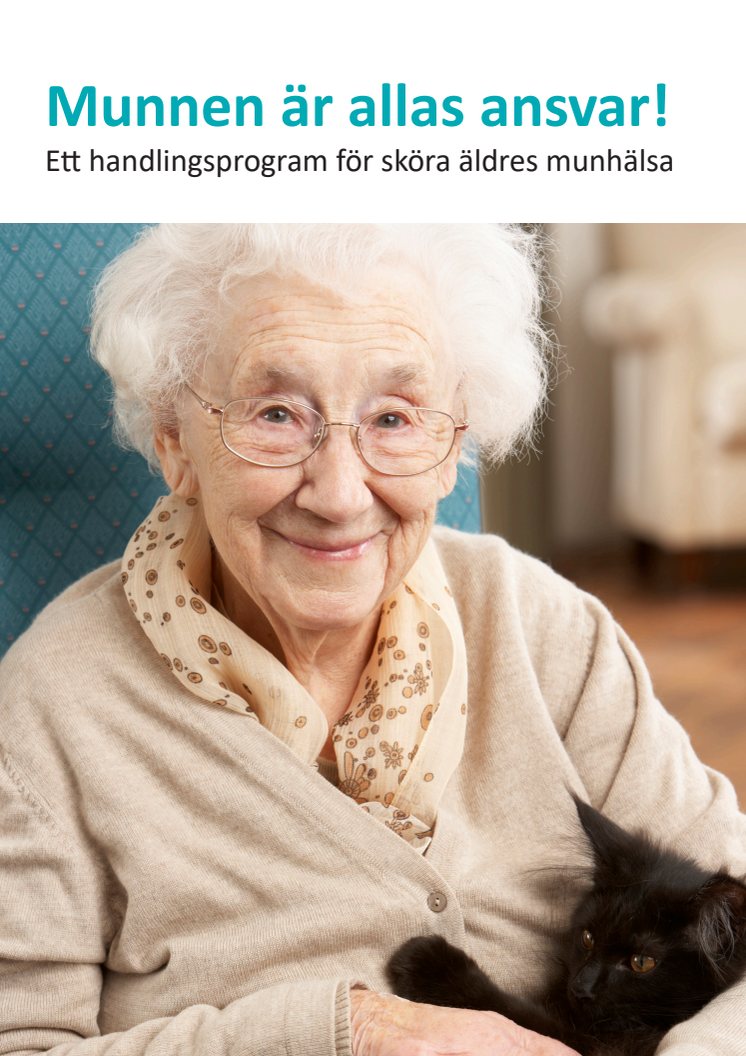 Munnen är allas ansvar! Handlingsprogram för sköra äldres munhälsa