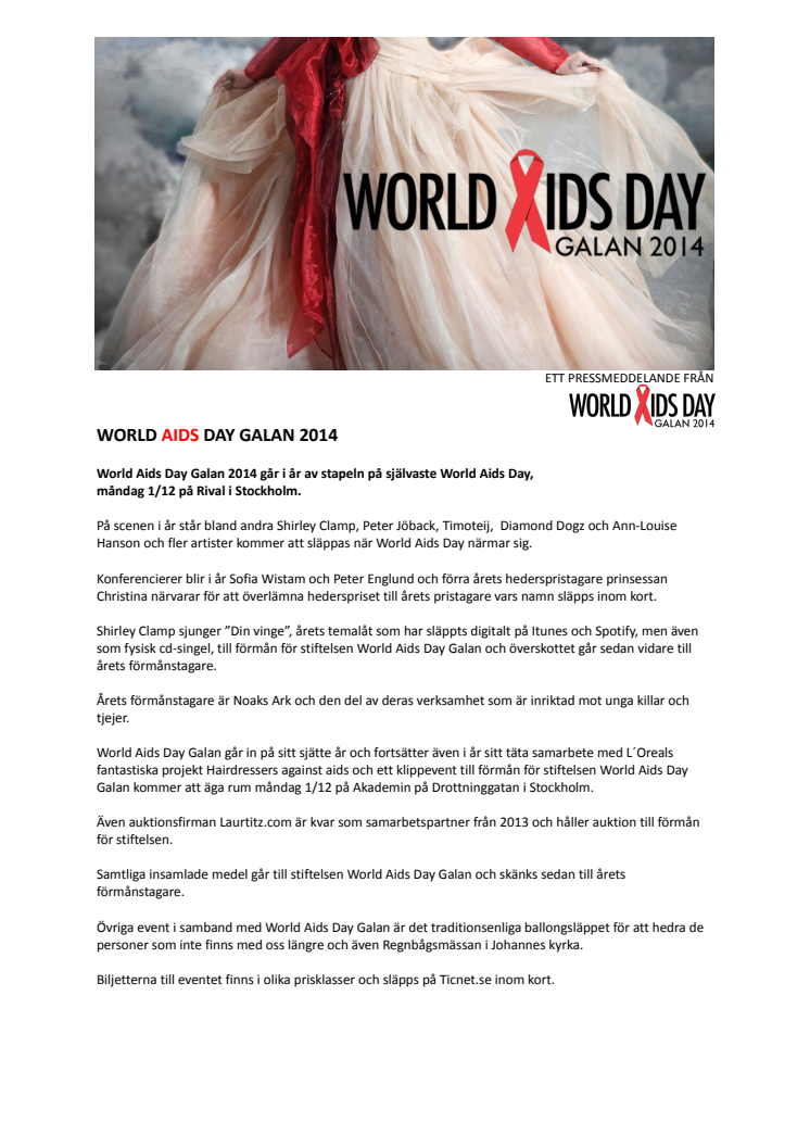 World Aids Day Galan 2014 går i år av stapeln på själva World Aids Day, måndag 1/12 på Rival i Stockholm.