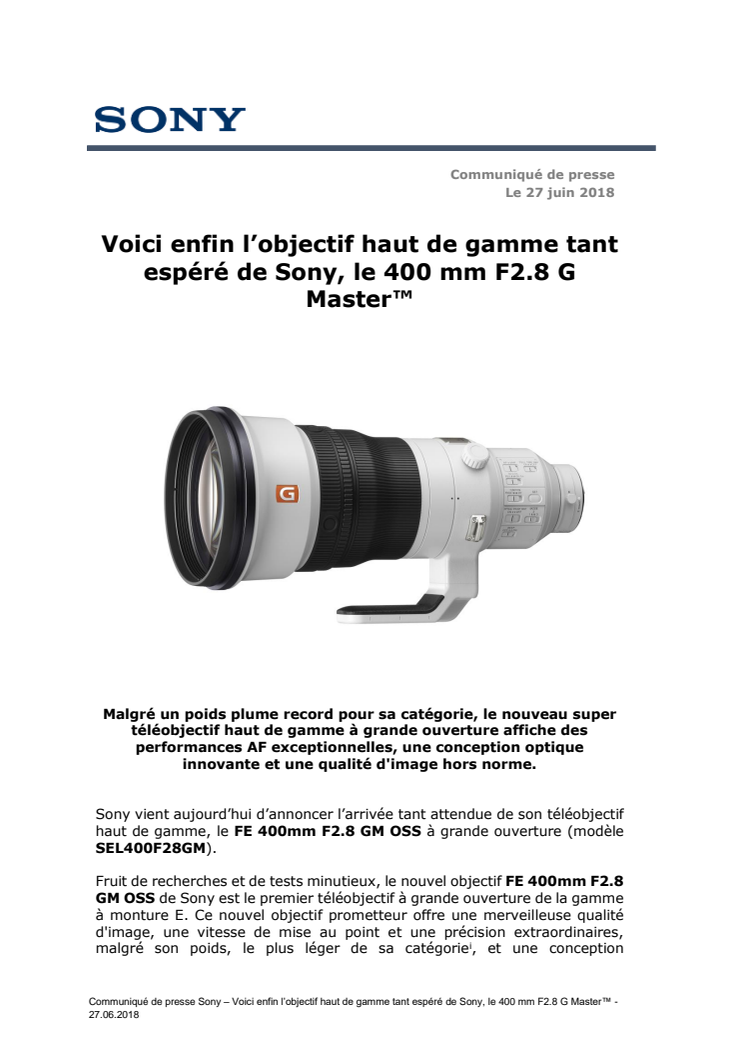 Voici enfin l’objectif haut de gamme tant espéré de Sony, le 400 mm F2.8 G Master™