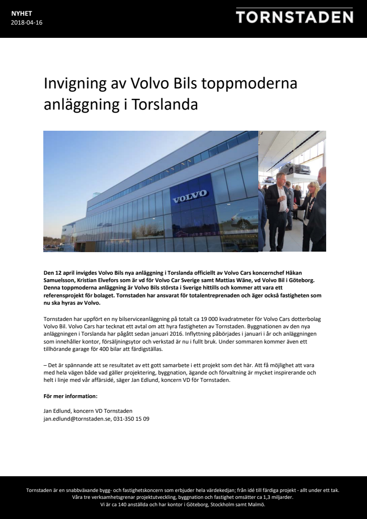 Invigning av Volvo Bils toppmoderna anläggning i Torslanda