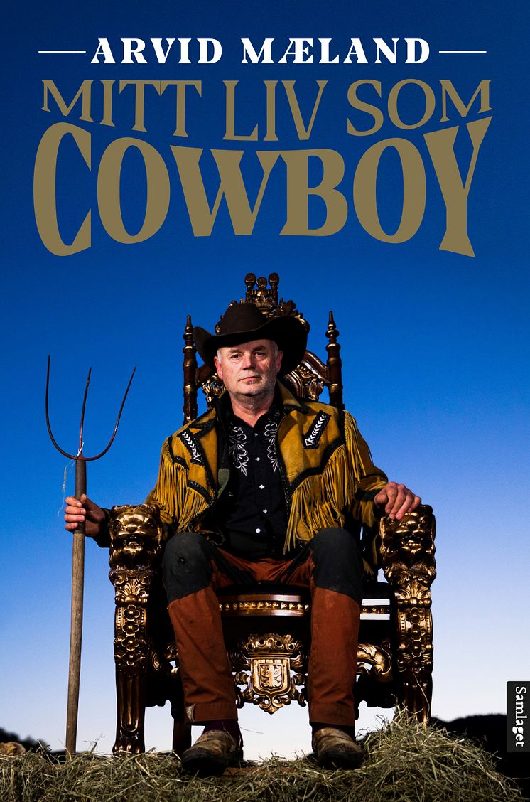 Arvid Mæland Mitt liv som cowboy