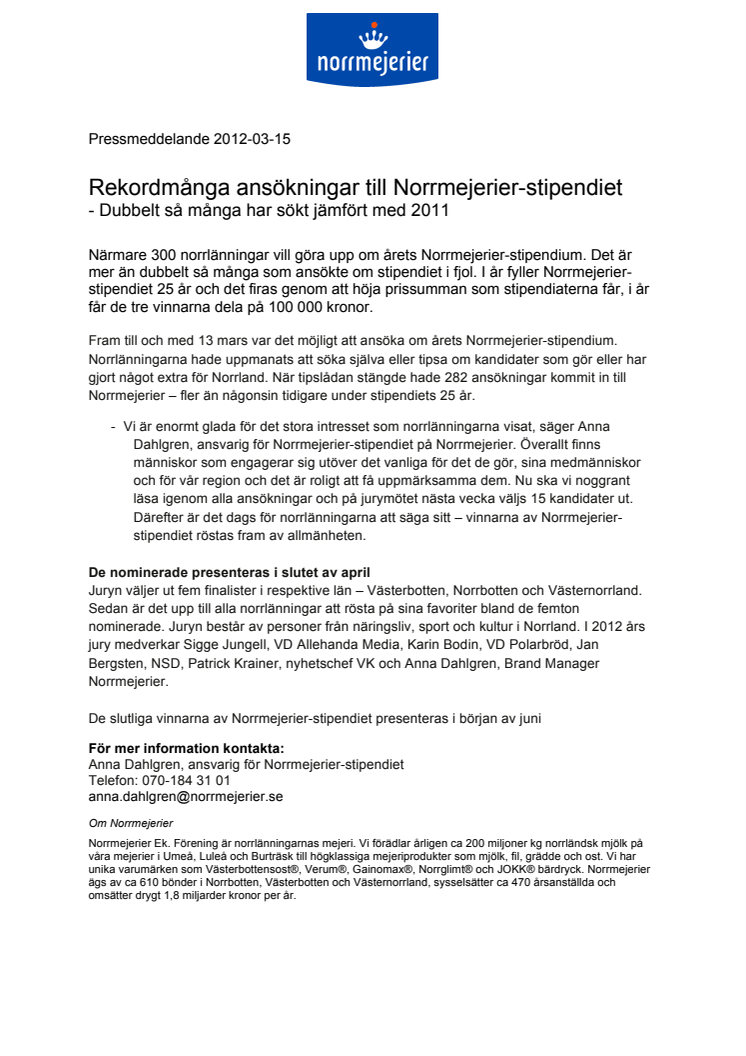 Rekordmånga ansökningar till Norrmejerier-stipendiet - Dubbelt så många har sökt jämfört med 2011 