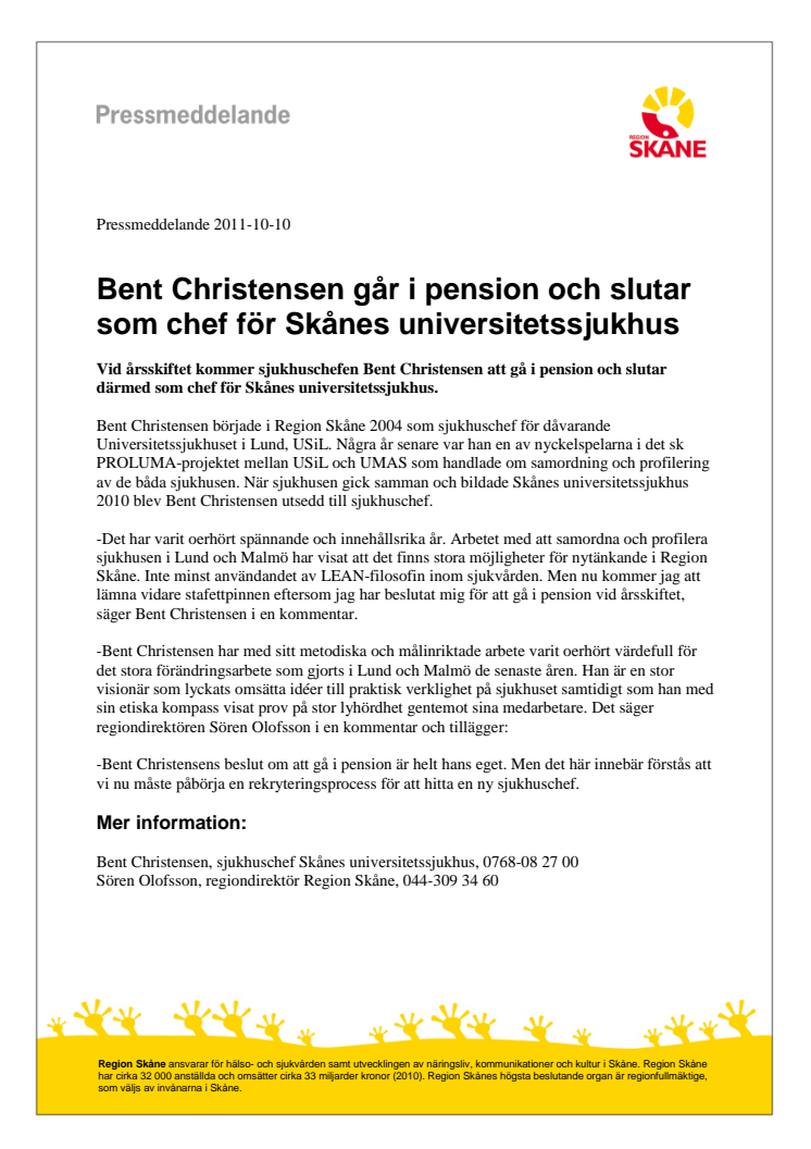 Bent Christensen går i pension och slutar som chef för Skånes universitetssjukhus