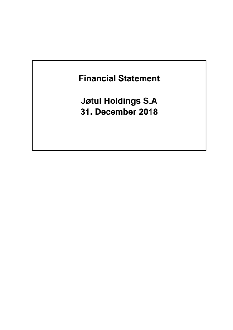 Financial Statement Jøtul Holdings S.A 31. December 2018