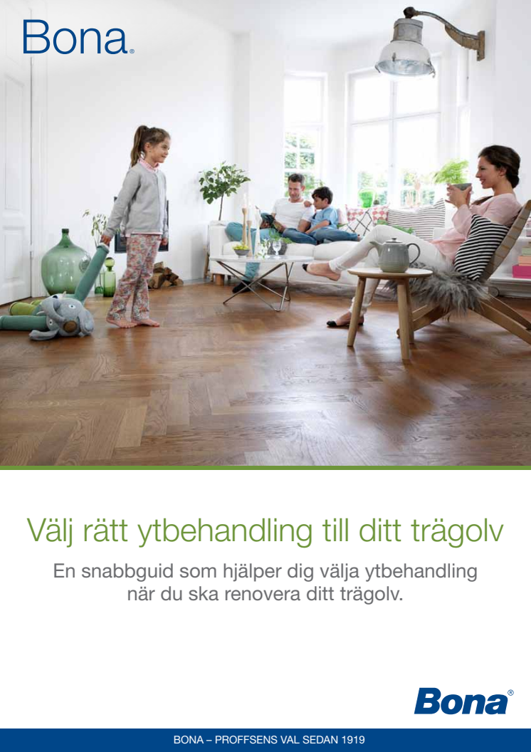 Snabbguide – välj rätt ytbehandling till ditt trägolv