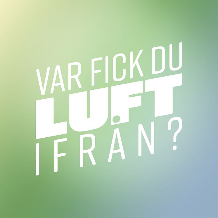 Logotype Var fick du luft ifrån?