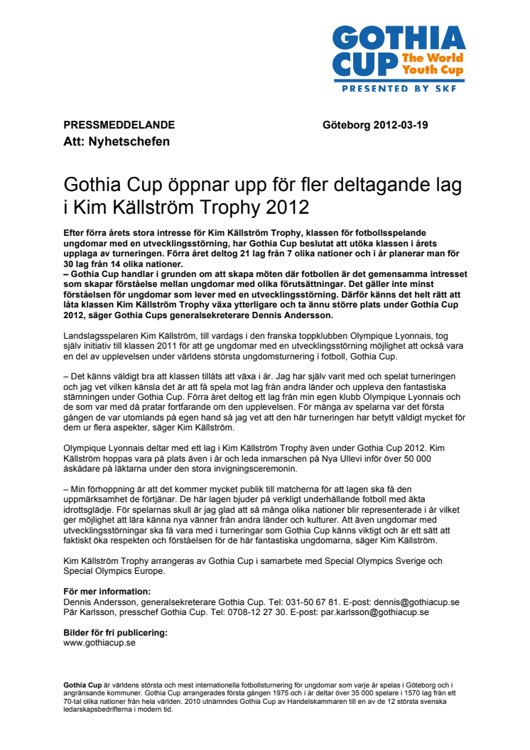 Gothia Cup öppnar upp för fler deltagande lag i Kim Källström Trophy 2012