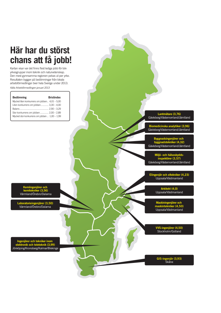 Här har du störst chans att få jobb 2013