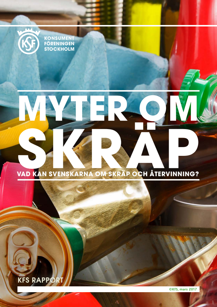 RAPPORT: Myter om skräp - vad kan svenskarna om skräp och återvinning?