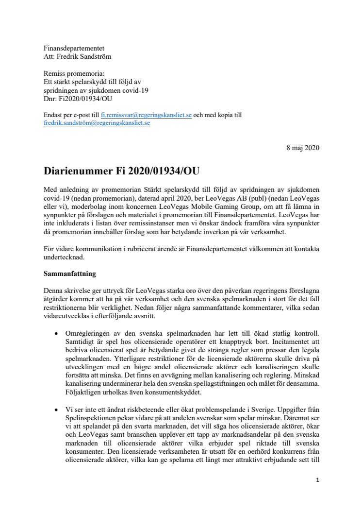 LeoVegas remiss promemoria: Ett stärkt spelarskydd till följd av spridningen av sjukdomen covid-19. Dnr: Fi2020/01934/OU. Inlämnat 2020-05-08