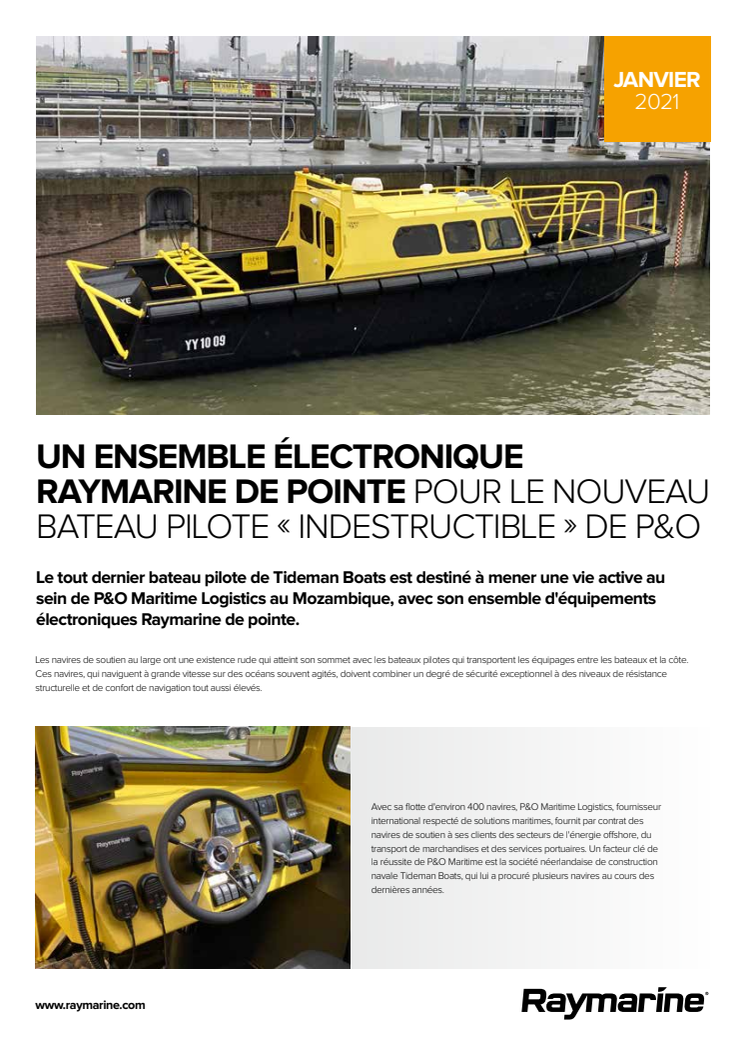 UN ENSEMBLE ÉLECTRONIQUE RAYMARINE DE POINTE POUR LE NOUVEAU BATEAU PILOTE « INDESTRUCTIBLE » DE P&O