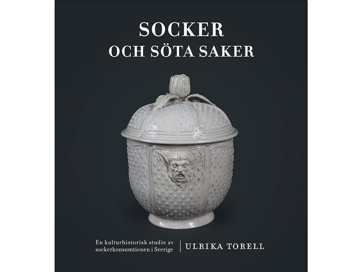 Bokomslag: Socker och söta saker av Ulrika Torell.