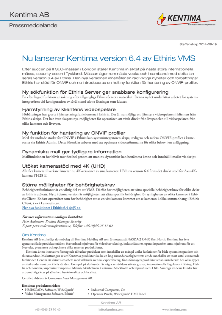 Nu lanserar Kentima version 6.4 av Ethiris VMS