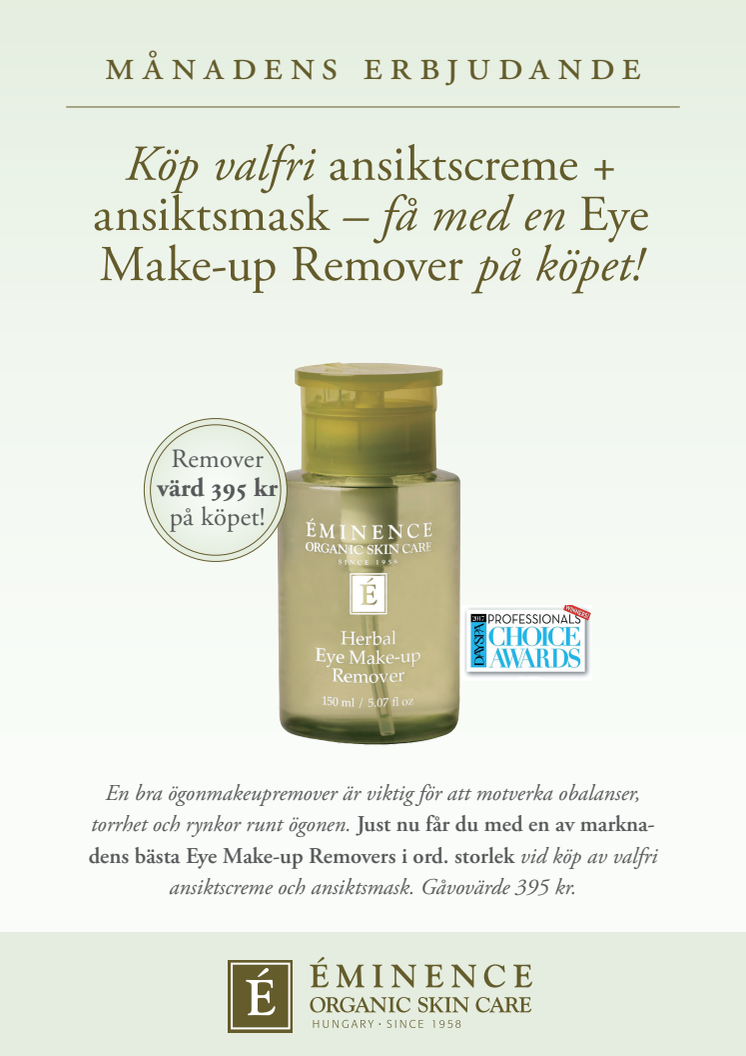 Köp valfri ansiktscreme + ansiktsmask – få med en Eye Make-up Remover på köpet!