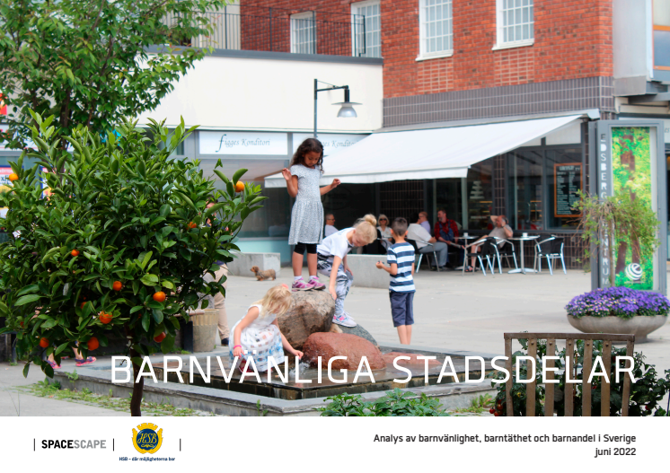 Rapport: Barnvänliga stadsdelar