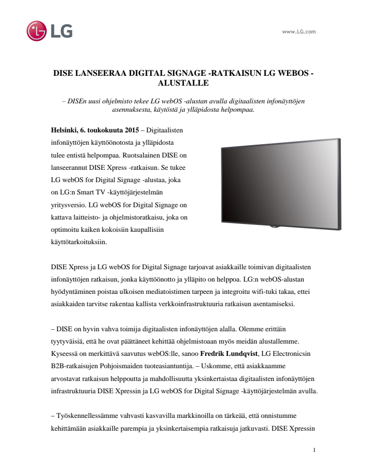 DISE LANSEERAA DIGITAL SIGNAGE -RATKAISUN LG WEBOS -ALUSTALLE