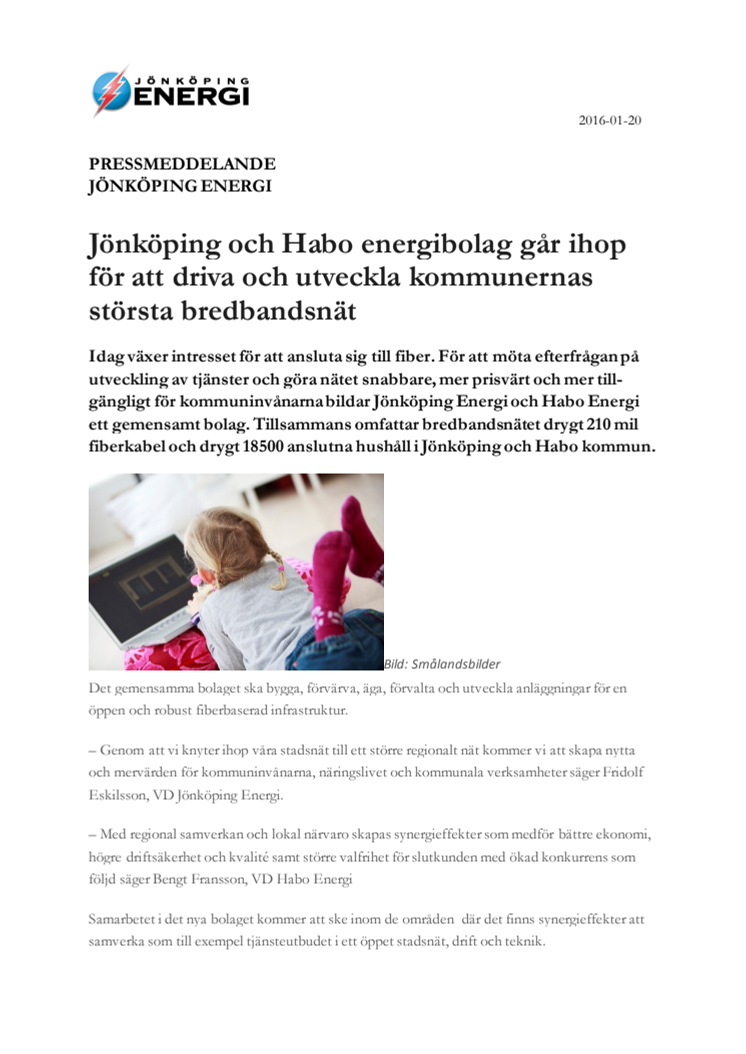 Jönköping och Habo energibolag går ihop för att driva och utveckla kommunernas största bredbandsnät